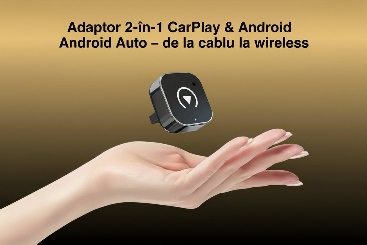 Adaptor Wireless CarPlay & Android Auto 2-în-1 – Conectare Rapidă și Plug & Play pentru iPhone